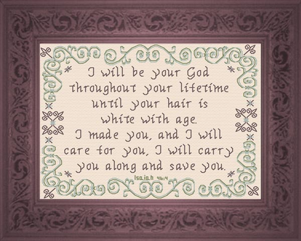 I Will Care For You - Isaiah 46:4